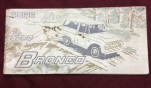1966 bronco original genuine ford owners manual. second printing